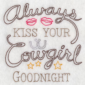 Always Kiss Your Cowgirl Goodnight (Vintage)