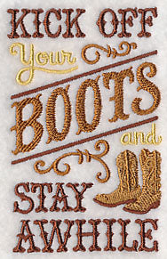 Kick Off Your Boots and Stay Awhile