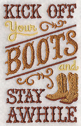 Kick Off Your Boots and Stay Awhile