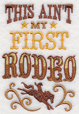 This Ain't My First Rodeo