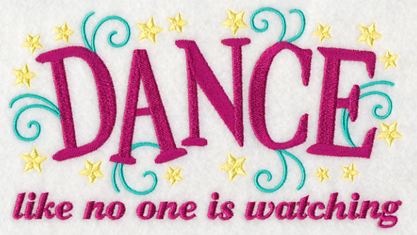 Dance Like No One is Watching