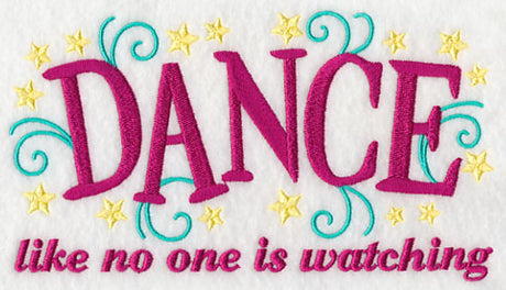 Dance Like No One is Watching