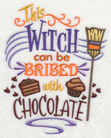 This Witch Can Be Bribed with Chocolate