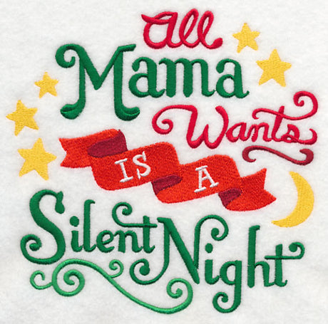 All Mama Wants is a Silent Night