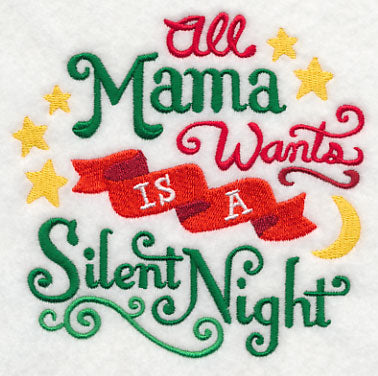 All Mama Wants is a Silent Night