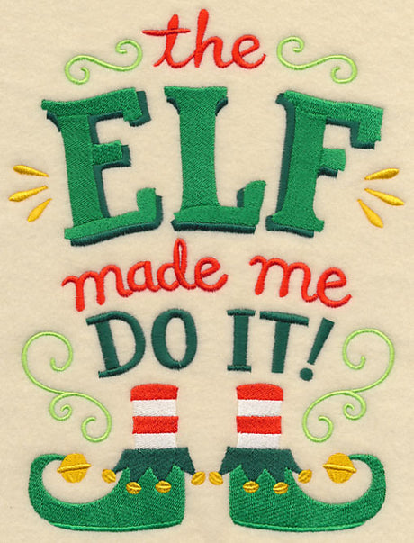 The Elf Made Me Do It
