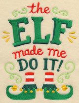 The Elf Made Me Do It