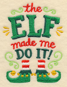 The Elf Made Me Do It