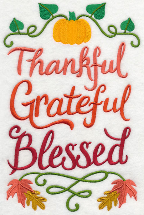 Thankful Grateful Blessed