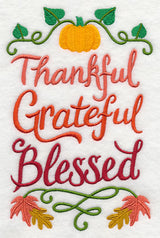 Thankful Grateful Blessed