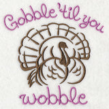 Gobble 'Til You Wobble