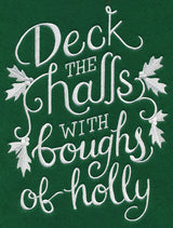 Deck the Halls with Boughs of Holly