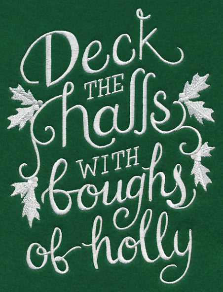 Deck the Halls with Boughs of Holly