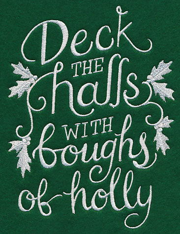 Deck the Halls with Boughs of Holly