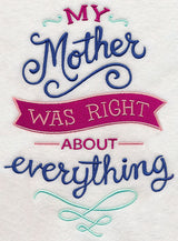 My Mother Was Right