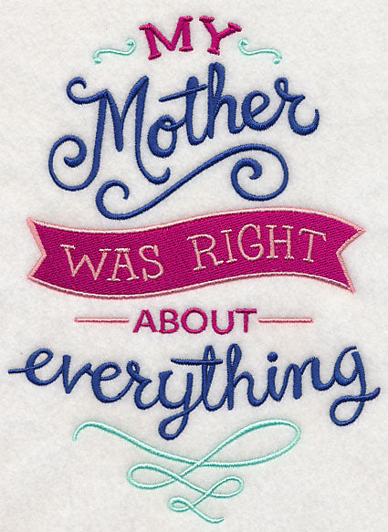 My Mother Was Right