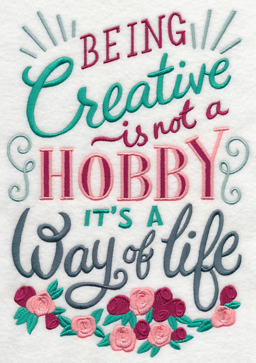 Being Creative A Way Of Life