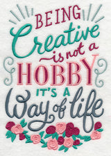 Being Creative A Way Of Life