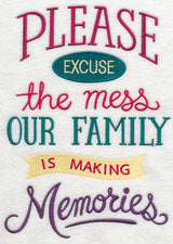 Excuse The Mess Memories