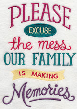 Excuse The Mess Memories