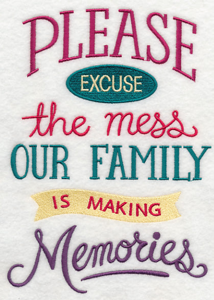 Excuse The Mess Memories