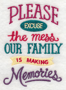 Excuse The Mess Memories