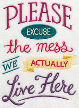 Excuse The Mess Live Here