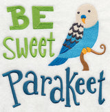 Be Sweet Parakeet