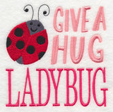 Give A Hug Ladybug