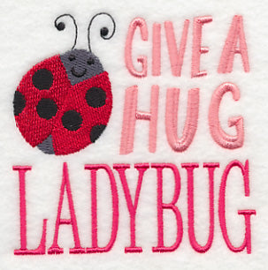 Give A Hug Ladybug