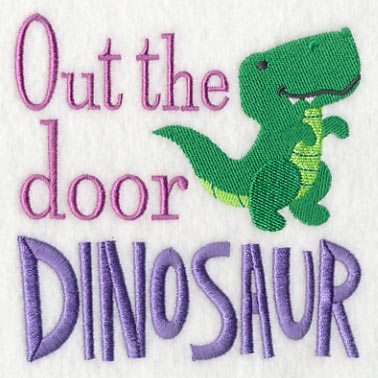 Out the Door Dinosaur