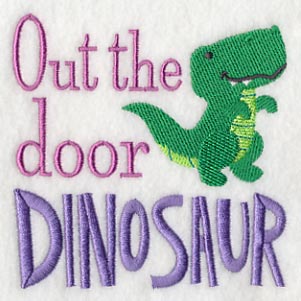 Out the Door Dinosaur