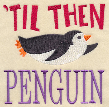 Til Then Penguin