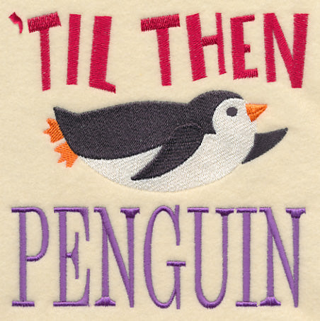 Til Then Penguin