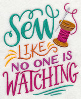 Sew Like No One Is Watching