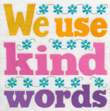 We Use Kind Words