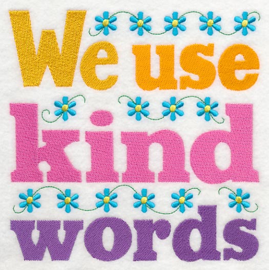 We Use Kind Words