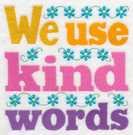 We Use Kind Words