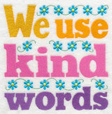 We Use Kind Words