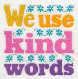 We Use Kind Words