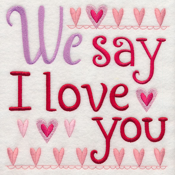 We Say I Love You
