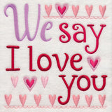 We Say I Love You