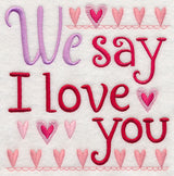 We Say I Love You