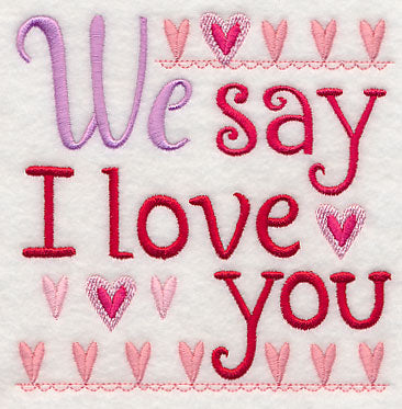 We Say I Love You