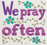 We Pray Often