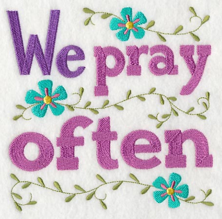 We Pray Often