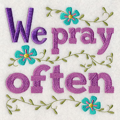 We Pray Often