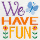 We Have Fun