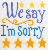 We Say I'm Sorry