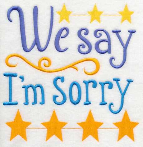 We Say I'm Sorry